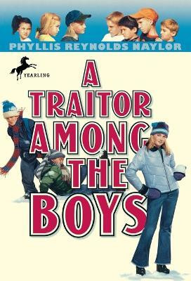 A Traitor Among the Boys(English, Paperback, Naylor Phyllis Reynolds)