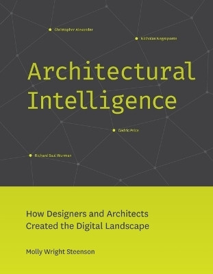 Architectural Intelligence(English, Paperback, Steenson Molly Wright)
