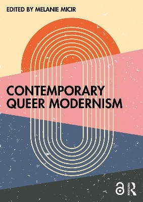 Contemporary Queer Modernism(English, Paperback, unknown)