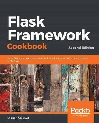 Flask Framework Cookbook(English, Paperback, Aggarwal Shalabh)