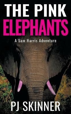 The Pink Elephants(English, Paperback, Skinner Pj)