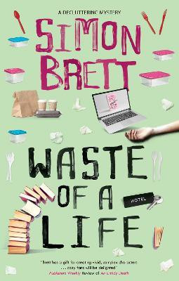 Waste of a Life(English, Hardcover, Brett Simon)