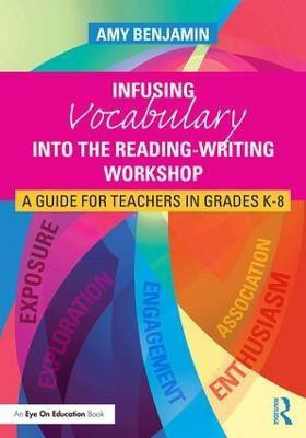 Infusing Vocabulary Into the Reading-Writing Workshop(English, Paperback, Benjamin Amy)