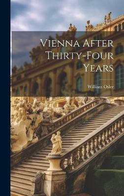 Vienna After Thirty-Four Years(English, Hardcover, unknown)