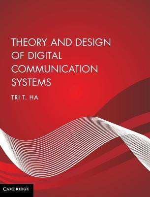 Theory and Design of Digital Communication Systems(English, Hardcover, Ha Tri T.)
