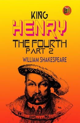 King Henry the Fourth, Part 2(Paperback, William Shakespeare)