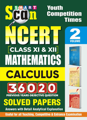 NCERT (Class XI and XII) Mathematics (Calculus) Vol-2 Smart Scan 36020 Previous Years Objective Question Solved Papers(Paperback, YCT)