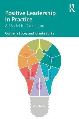 Positive Leadership in Practice(English, Paperback, Lucey Cornelia)