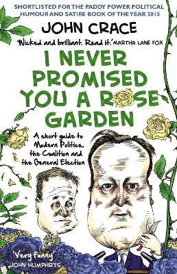I Never Promised You a Rose Garden(English, Paperback, Crace John)