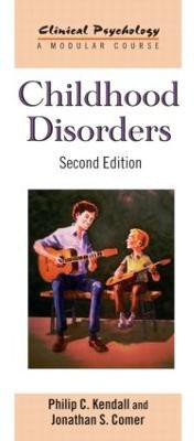 Childhood Disorders(English, Paperback, Kendall Philip C.)