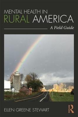 Mental Health in Rural America(English, Paperback, Stewart Ellen Greene)