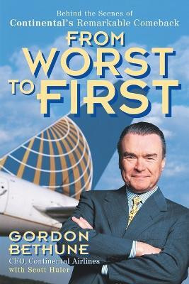 From Worst to First(English, Paperback, Bethune Gordon)
