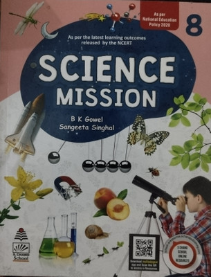 Science Mission Class 8(Paperback, B K Gowel, Sangeeta Singhal)