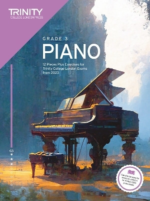 Trinity College London Piano Exam Pieces Plus Exercises from 2023: Grade 3(English, Sheet music, College London Trinity)