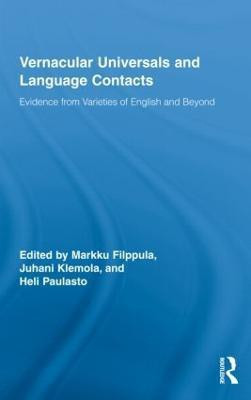 Vernacular Universals and Language Contacts  - Evidence from Varieties of English and Beyond(English, Hardcover, unknown)