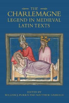 The Charlemagne Legend in Medieval Latin Texts(English, Hardcover, unknown)