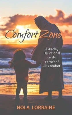 Comfort Zone(English, Paperback, Lorraine Nola)