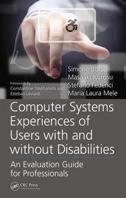 Computer Systems Experiences of Users with and Without Disabilities(English, Electronic book text, Borsci Simone)