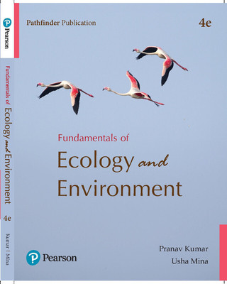 Pathfinder�s Fundamentals of Ecology & Environment, 4 e| UG & PG courses � Life Science & Competitive exams(English, Paperback, Kumar Pranav)