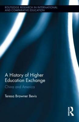 A History of Higher Education Exchange(English, Hardcover, Bevis Teresa Brawner)