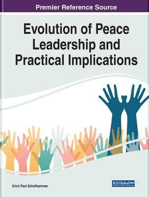 Evolution of Peace Leadership and Practical Implications(English, Hardcover, unknown)