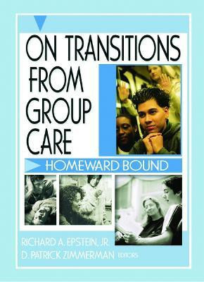 On Transitions From Group Care(English, Hardcover, Zimmerman D Patrick)