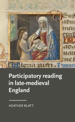Participatory Reading in Late-Medieval England(English, Electronic book text, Blatt Heather)