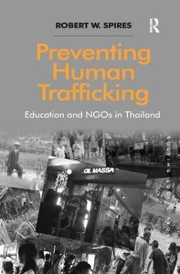 Preventing Human Trafficking(English, Hardcover, Spires Robert W.)