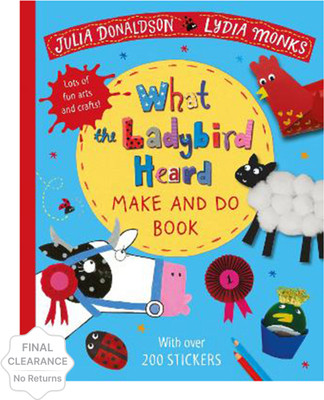 What the Ladybird Heard Make and Do(English, Paperback, Donaldson Julia)