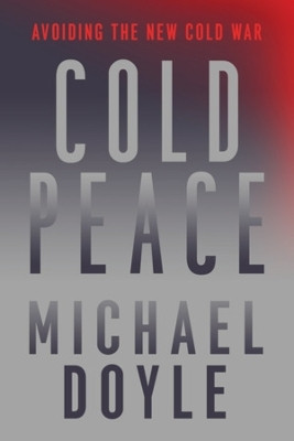 Cold Peace(English, Paperback, Doyle Michael W.)
