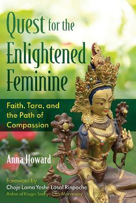Quest for the Enlightened Feminine(English, Paperback, Howard Anna)