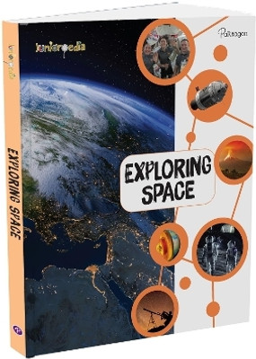 Juniorpedia: Exploring Space A Fun Guide to Planets, Stars, and the Universe for Kids Ages 8 to 12(Hardcover, Parragon)