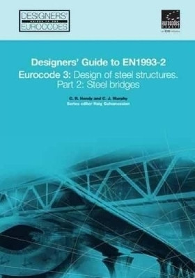 Designers' Guide to EN 1993-2. Eurocode 3: Design of steel structures. Part 2: Steel bridges(English, Hardcover, Hendy Chris R)