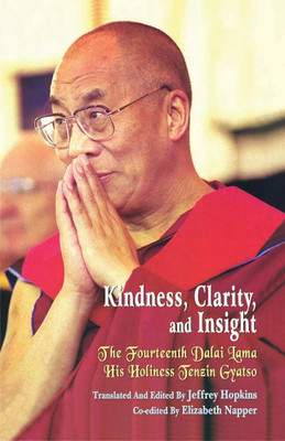 Kindness, Clarity, and Insight: The Fourteenth Dalai Lama His Holiness Tensin Gyatso(Paperback, Jeffrey Hopkins)