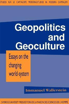 Geopolitics and Geoculture(English, Paperback, Wallerstein Immanuel Maurice)