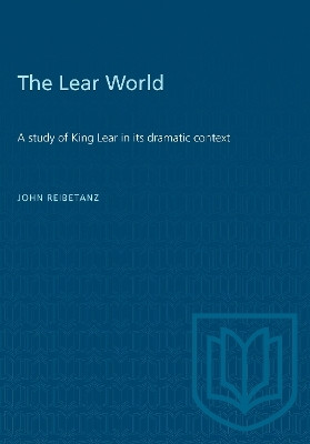 The Lear World(English, Electronic book text, Reibetanz John)
