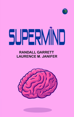 Supermind(Paperback, Randall Garrett, Laurence M. Janifer)
