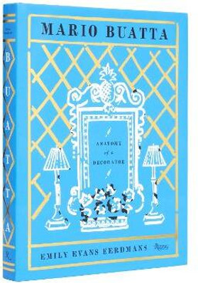 Mario Buatta: Anatomy of a Decorator(English, Hardcover, Eerdmans Emily Evans)
