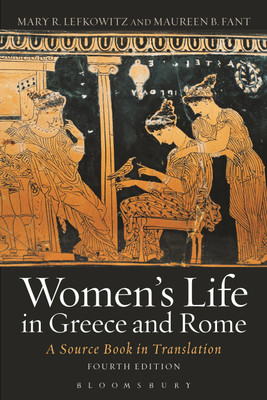 Women's Life in Greece and Rome(English, Paperback, Fant Maureen B.)