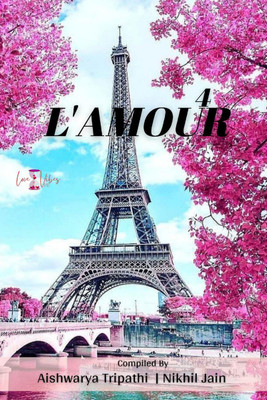 L’AMOUR 4(English, Paperback, Nikhil Jain)