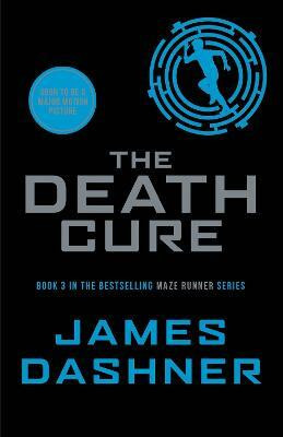 The Death Cure(English, Electronic book text, Dashner James)