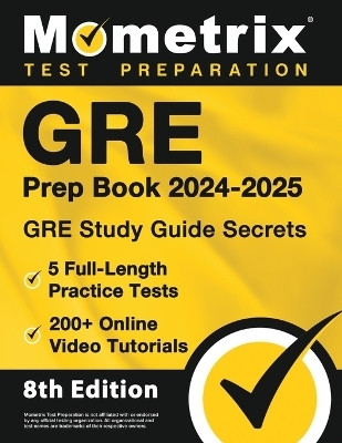 GRE Prep Book 2024-2025 - GRE Study Guide Secrets, 5 Full-Length Practice Tests, 200+ Online Video Tutorials(English, Paperback, unknown) GRE Prep Book 2024-2025 - GRE Study Guide Secrets, 5 Full-Length Practice Tests, 200+ Online Video Tutorials(English, Paperback, unknown)