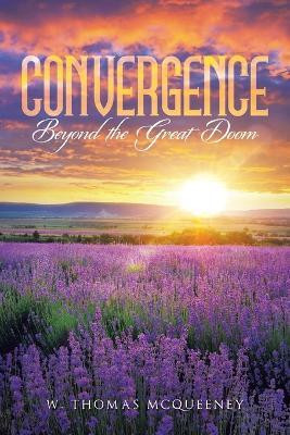 Convergence(English, Paperback, McQueeney W Thomas)
