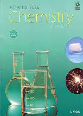 Essential ICSE Chemistry class7(Paperback, A MISHRA)