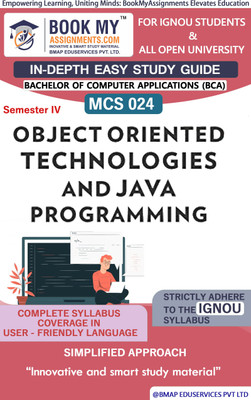 IGNOU MCS 024 Object Oriented Technologies and Java Programming Study Guide (In Depth Guide) for Ignou Student  - Best IGNOU exam preparation book(Paperback, BMA Publication)