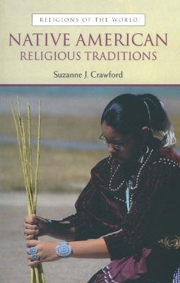 Native American Religious Traditions(English, Paperback, Crawford Suzanne)