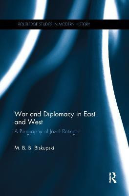 War and Diplomacy in East and West(English, Paperback, Biskupski M. B. B.)