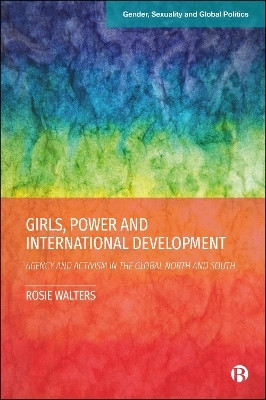 Girls, Power and International Development(English, Hardcover, Walters Rosie)