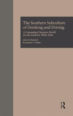 The Southern Subculture of Drinking and Driving(English, Paperback, Roebuck Julian B.)