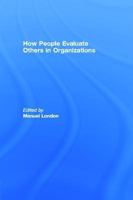 How People Evaluate Others in Organizations(English, Paperback, unknown)